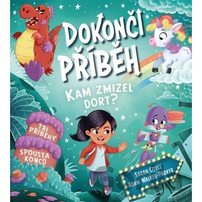 Dokonči příběh - Kam zmizel dort? - Sarah Coyle