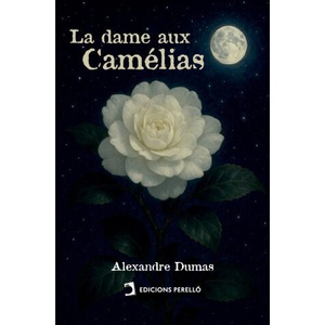 DAME AUX CAMELIAS, LA | ALEXANDRE DUMAS FILS (2025)