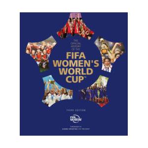 The Official History of the Fifa Women's World Cup (ISBN: 9781035421893)