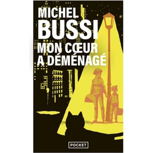 Mon coeur a déménagé | Michel Bussi (2025)