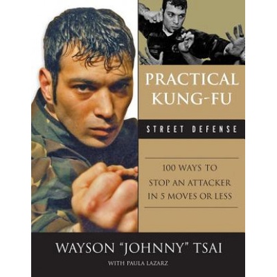 Practical Kung-Fu Street Defense