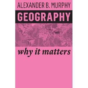 Geography - Why It Matters (ISBN: 9781509523016)