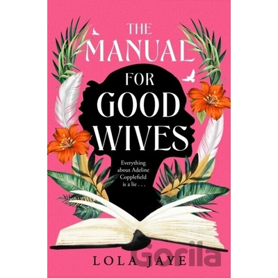 The Manual for Good Wives - Lola Jaye