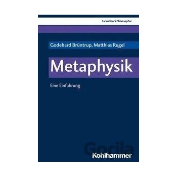 Metaphysik - Godehard Brüntrup
