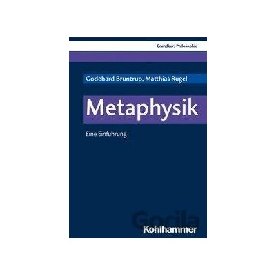 Metaphysik - Godehard Brüntrup