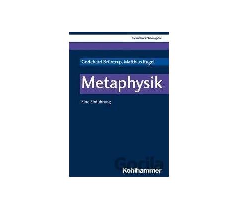 Metaphysik - Godehard Brüntrup
