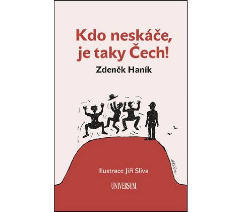 Kdo neskáče, je taky Čech!