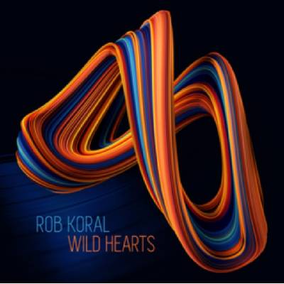 "Wild Hearts" ("Rob Koral") (CD / Album (Jewel Case))