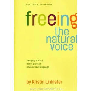 Freeing the Natural Voice (2006)