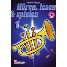 Hoeren, Lesen & Spielen 1 Trompete Bb