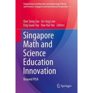 Singapore Math and Science Education Innovation | Ee Ling Low, Eng Guan Tay (ISBN: 9789811613562)