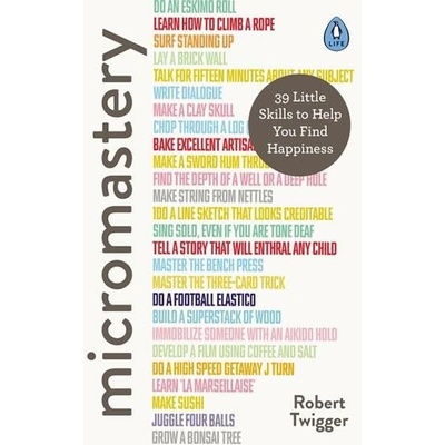 Micromastery 39 Little Skills to Help You Find Happiness