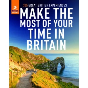 Rough Guides Make the Most of Your Time in Britain | Rough Guides (ISBN: 9781789196153)