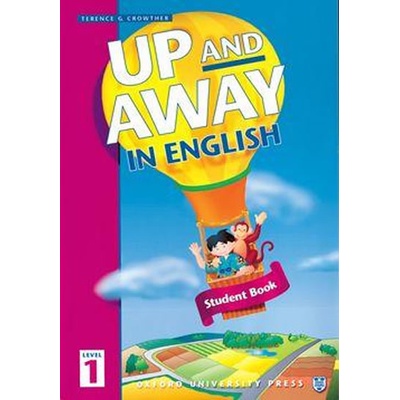UP AND AWAY IN ENGLISH 1 STUDENT´S BOOK CROWTHEr T.