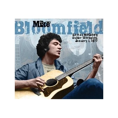 Mike Bloomfield - Live At McCabe's Guitar Workshop CD