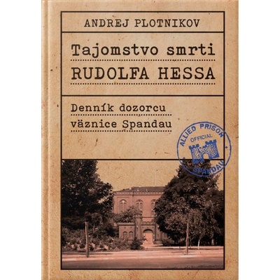 Tajomstvo smrti Rudolfa Hessa