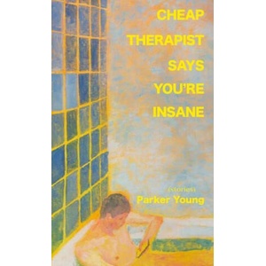 Cheap Therapist Says You're Insane (ISBN: 9781892061959)