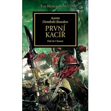 Warhammer 40 000 První kacíř - Pád do Chaosu - Aaron Dembski-Bowden