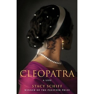 Cleopatra | Stacy Schiff (ISBN: 9780316001922)