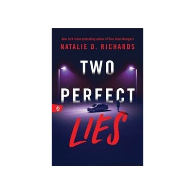 Two Perfect Lies - Natalie D. Richards
