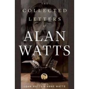Collected Letters of Alan Watts | Alan Watts (ISBN: 9781608686087)