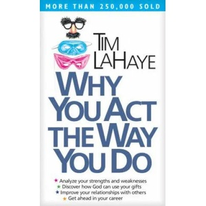 Why You Act the Way You Do | Tim F. LaHaye (ISBN: 9780842382120)