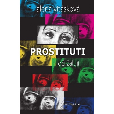 Prostituti oči žalují - Alena Vitásková