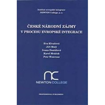 České národní zájmy v procesu evropské integrace - Kolektiv autorů