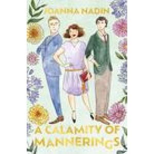 Calamity of Mannerings | Joanna Nadin (ISBN: 9781915235091)