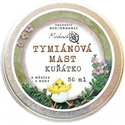 Medarek Tymiánová mast Kuřátko 30 ml – Zbozi.Blesk.cz