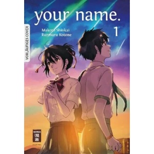 your name. 01 | Makoto Shinkai, Ranmaru Kotone, Claudia Peter (ISBN: 9783770496341)