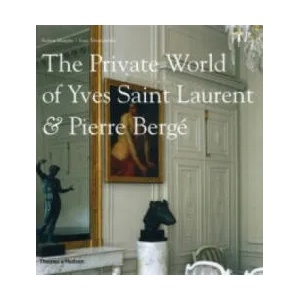 Private World of Yves Saint Laurent & Pierre Berge | Robert Murphy (2009)