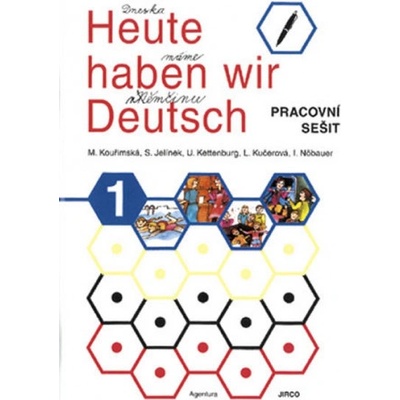 Heute haben wir Deutsch 2 Pracovní sešit Milada Kouřimská, Stanislav Jelínek, Ludmila Kučerová, Ute Kettenburg, Christel Kratochvílová-Ziegert