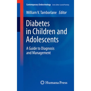 Diabetes in Children and Adolescents | William V. Tamborlane (ISBN: 9783030641320)