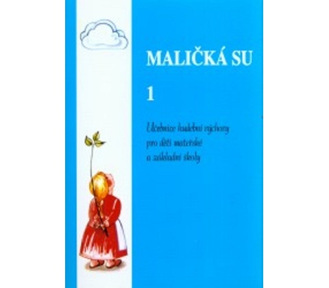 MALIČKÁ SU I.