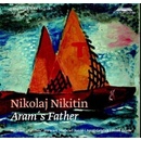 NIKITIN NIKOLAJ: ARAM'S FATHER, LP