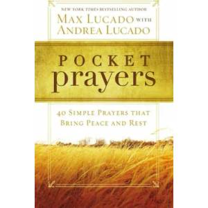Pocket Prayers | Max Lucado (ISBN: 9780718014049)