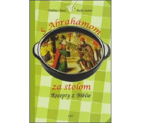 S Abrahámom za stolom