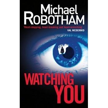 Watching You - Joe O'loughlin 6 - Michael Robotham