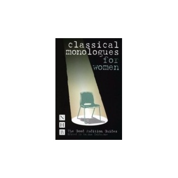 Classical Monologues for Women - Calderone Marina