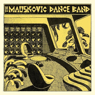 The Mauskovic Dance Band - The Mauskovic Dance Band (LP) (5060571360519)