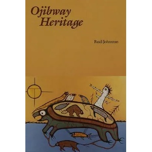 Ojibway Heritage (ISBN: 9780803275720)