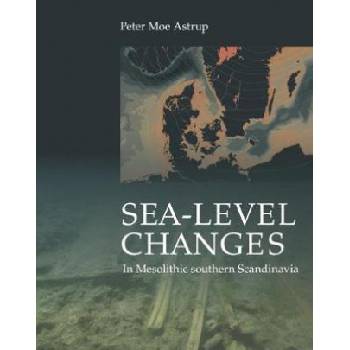 Sea-level Changes in Mesolithic Southern Scandinavia | Peter Moe Astrup
