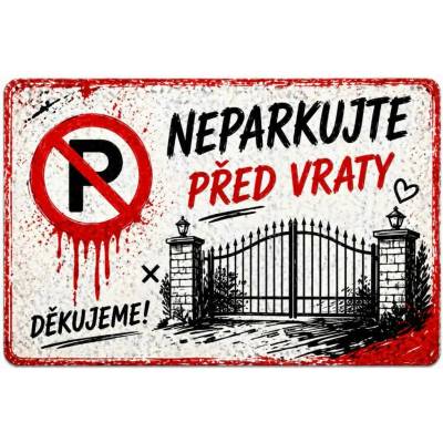 Cedule Neparkovat – upozornění před vraty v kresleném stylu (na šířku) - A4 - 21x30 cm / Plast tl. 3 mm cn43