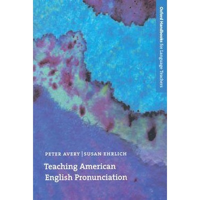 Oxford Handbooks for Language Teachers Teaching American English Pronunciation