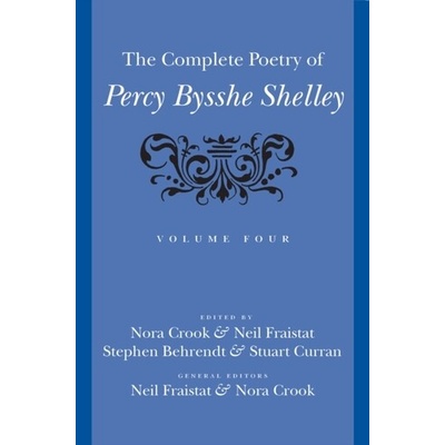 The Complete Poetry of Percy Bysshe Shelley