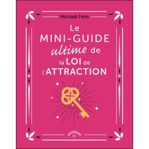 Le Mini-guide ultime Loi de l'attraction | Feist (2025)