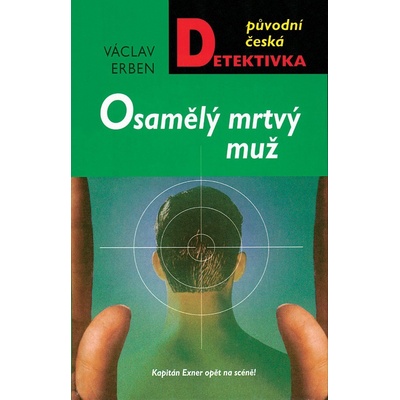 Osamělý mrtvý muž - Václav Erben