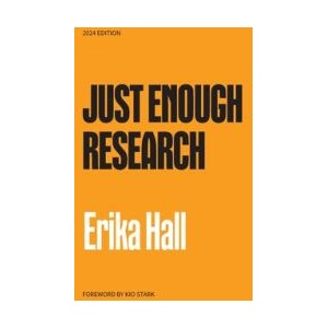 Just Enough Research (ISBN: 9798989358717)