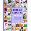 Přírodní kosmetika - Jak na to